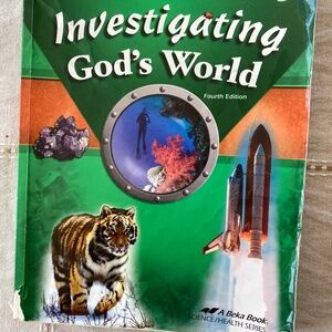 Abeka Book Investigating God's World 4th Edition Grade 5 Science/Health